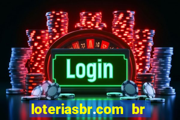 loteriasbr.com br site oficial